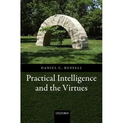 Practical Intelligence and the Virtues