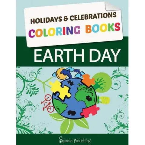 Earth Day Coloring Book: Earth Day Coloring Pages: Holidays & Celebrations Coloring Books