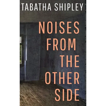Noises From the Other Side - Hardcover