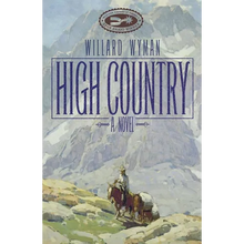 High Country: A Novel Volume 15 - Paperback