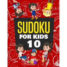Sudoku for Kids Age 10: 100+ Fun and Educational Sudoku Puzzles designed specifically for 10-year-old kids while improving their memories and