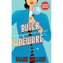Buyer, Beware (Large Print Edition): A Samantha Kidd Mystery