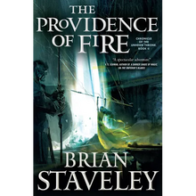 The Providence of Fire: Chronicle of the Unhewn Throne, Book II