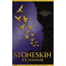 Stoneskin: Prequel to the Deep Witches Trilogy