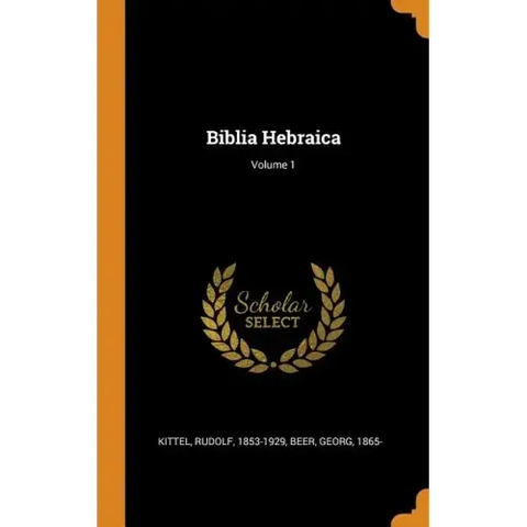 Biblia Hebraica; Volume 1