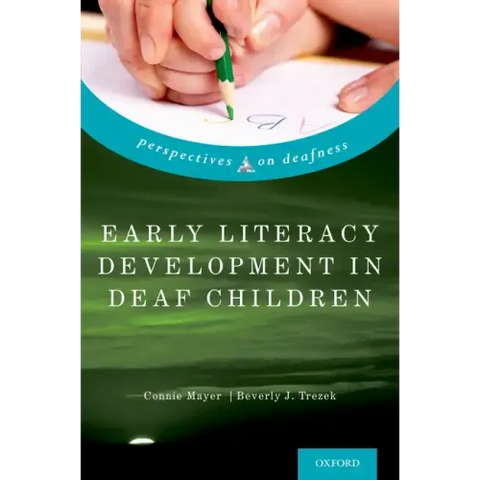 Early Literacy Development in Deaf Children