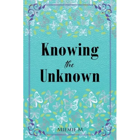 Knowing the Unknown