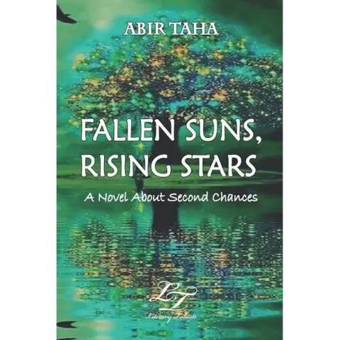 Fallen Suns, Rising Stars: A Novel about Second Chances