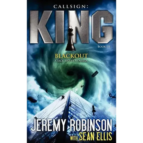 Callsign King - Book 3 - Blackout (a Jack Sigler - Chess Team Novella)