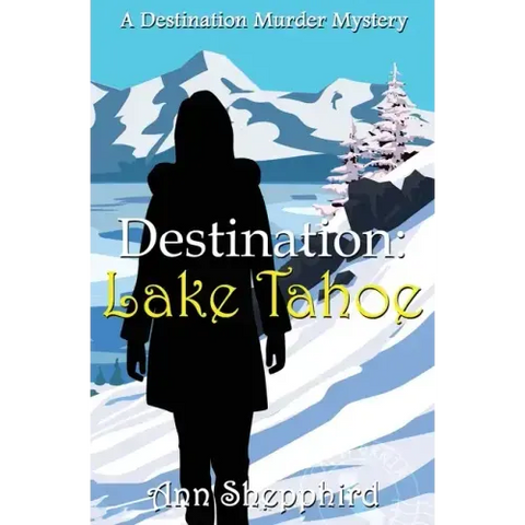 Destination Lake Tahoe