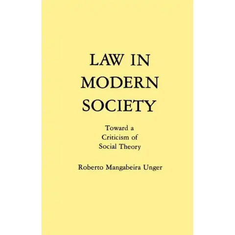 Law in Modern Society: Toward a Criticism of Social Theory
