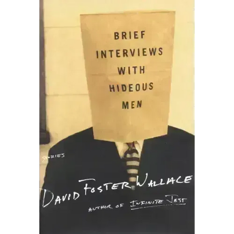 Brief Interviews with Hideous Men