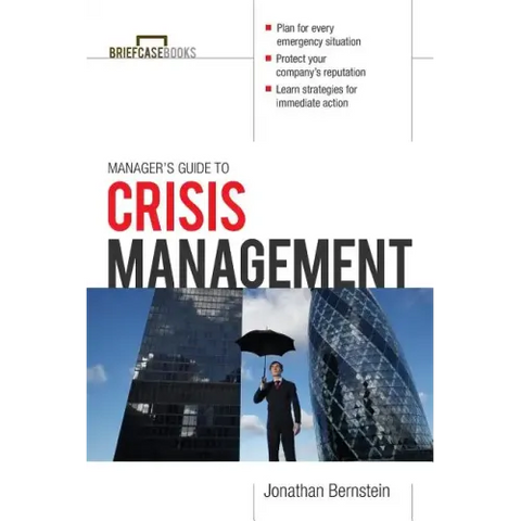 Manager's Guide to Crisis Management