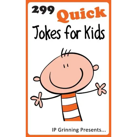 299 Quick Jokes for Kids: Joke Books for Kids