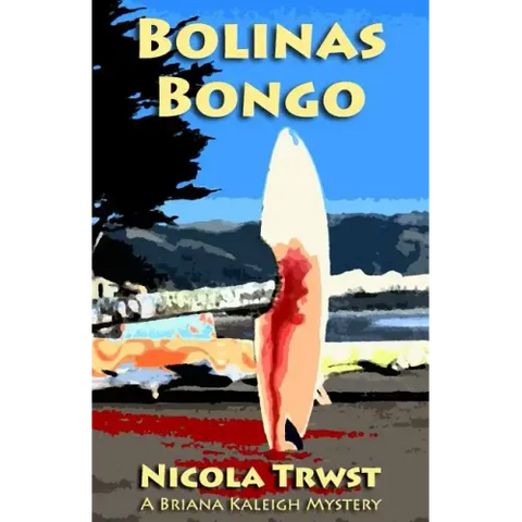Bolinas Bongo: A Briana Kaleigh Mystery
