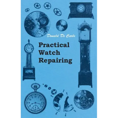Practical Watch Repairing