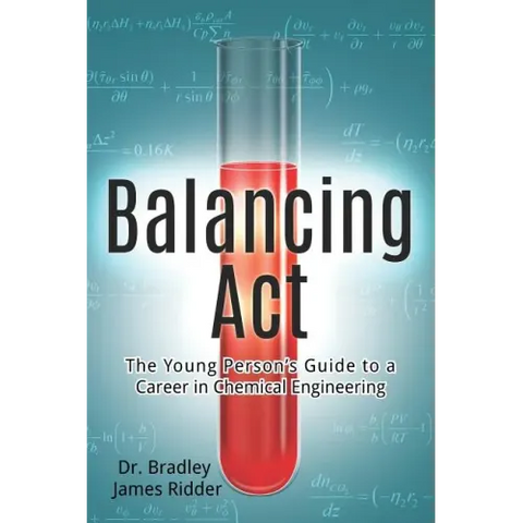 Balancing Act: The Young Person's Guide to a Career in Chemical Engineering
