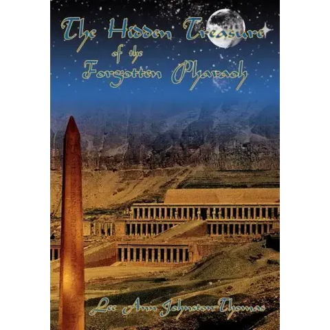The Hidden Treasure of the Forgotten Pharaoh
