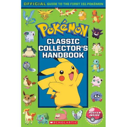 Classic Collector's Handbook: An Official Guide to the First 151 Pokémon (Pokémon)