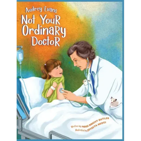 Audrey Evans: Not Your Ordinary Doctor