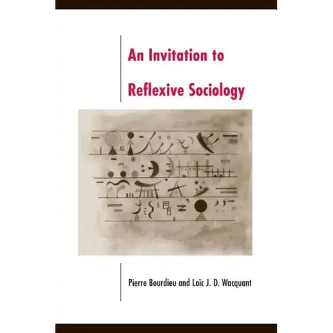 An Invitation to Reflexive Sociology
