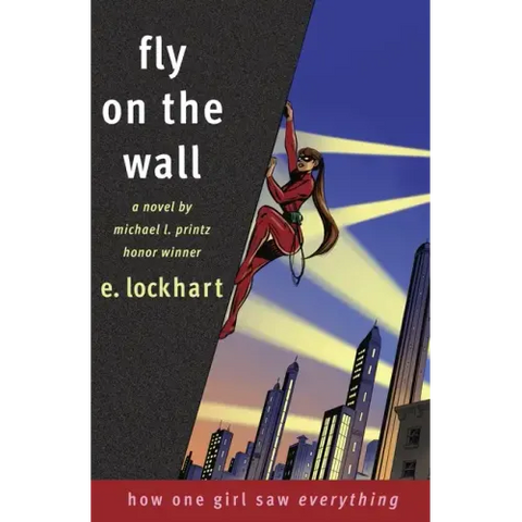 Fly on the Wall: How One Girl Saw Everything