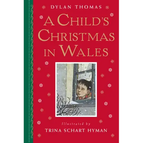 A Child's Christmas in Wales: Gift Edition