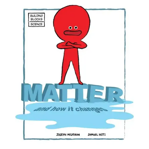 Matter and How It Changes