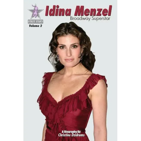 Idina Menzel: Broadway Superstar: StageStars Volume 2