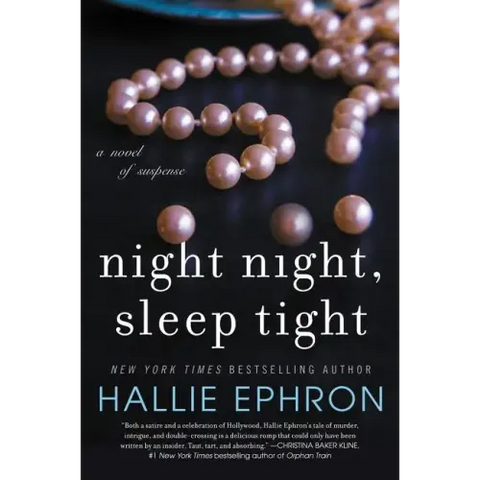 Night Night, Sleep Tight: A Novel of Suspense