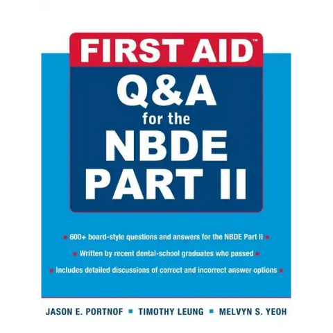 First Aid Q&A for the Nbde Part II