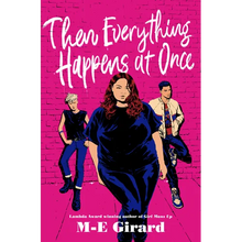 Then Everything Happens at Once - Hardcover