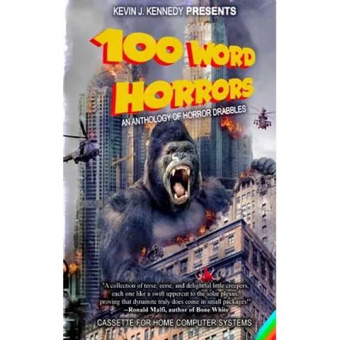 100 Word Horrors: An Anthology of Horror Drabbles