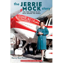 The Jerrie Mock Story: The First Woman to Fly Solo around the World - Hardcover