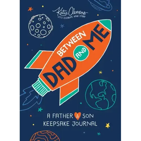 Between Dad and Me: A Father and Son Keepsake Journal