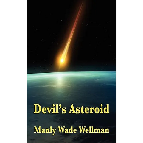 Devil's Asteroid: A Positronic Book