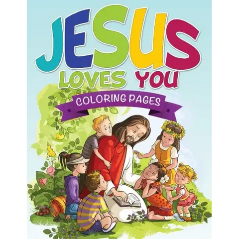 Jesus Loves You Coloring Book