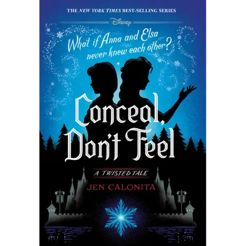 Conceal, Don't Feel: A Twisted Tale