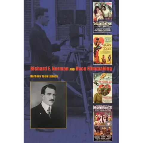 Richard E. Norman and Race Filmmaking