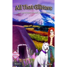 All That Glitters: A Molly and Grainne Story (Book 6)