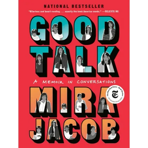 Good Talk: A Memoir in Conversations