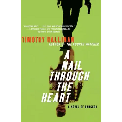 A Nail Through the Heart: A Novel of Bangkok