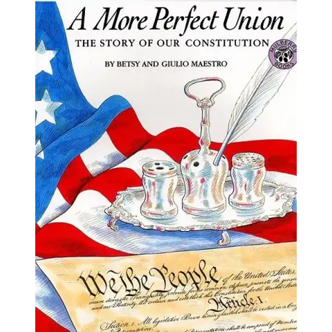 A More Perfect Union: The Story of Our Constitution