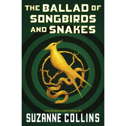 The Ballad of Songbirds and Snakes (a Hunger Games Novel)