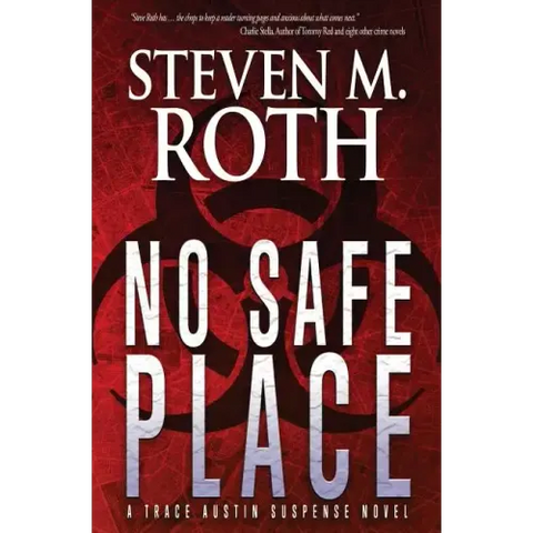 No Safe Place: A Trace Austin Suspense Thriller
