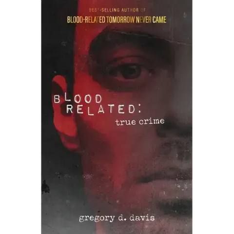 Blood Related: True Crime