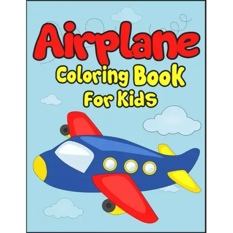 Airplane Coloring Book for Kids: 50+ Black And White Aircraft Drawings to Color! Kids Holiday Activity Book. Perfect Gift for Aviation Lover Kids!
