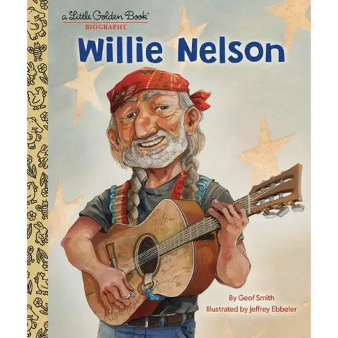 Willie Nelson: A Little Golden Book Biography