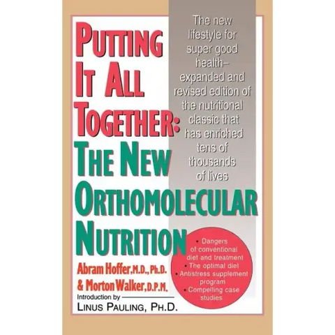 Putting It All Together: The New Orthomolecular Nutrition (H/C)