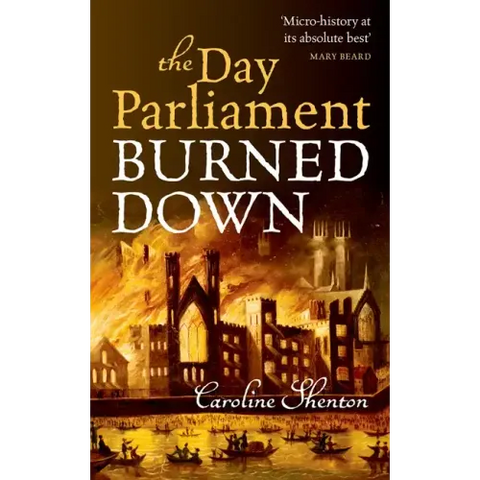 Day Parliament Burned Down